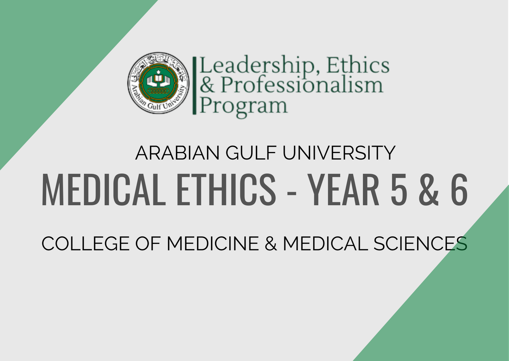 Medical Ethics and Professionalism - Year 5 and 6