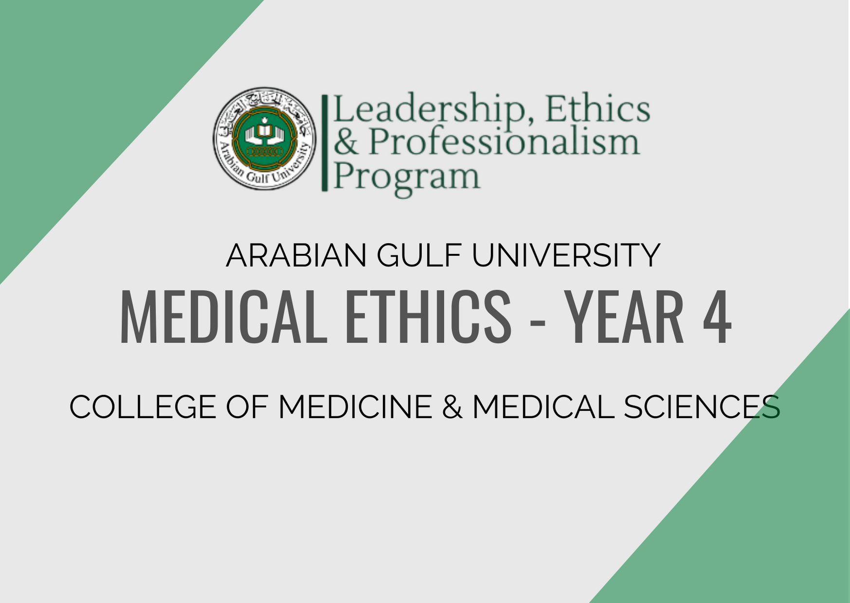 Medical Ethics & Professionalism - Year 4